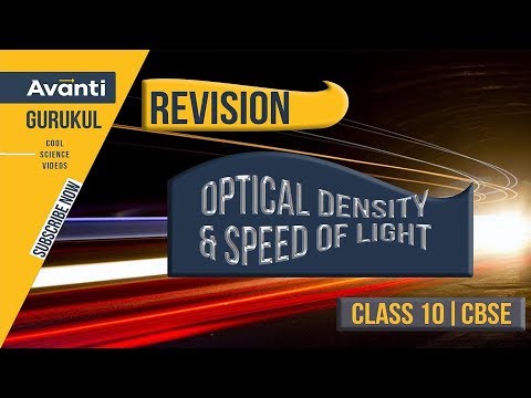 Optical Density and Speed of Light | Refraction | Denser & Rarer Medium | Class 10 Science Optical Density and Speed of Light | Refraction | Denser & Rarer Medium | Class 10 Science