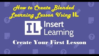Insert Learning Demo | How to Create Interactive Lesson with Insert Learning | Blended Learning