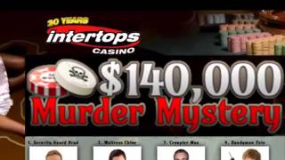 Intertops Casino $140K Murder Mystery