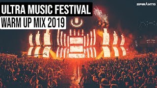 New Ultra Music Festival Mix 😍 Festival Warm Up 2019 🔥 Mix_By_Spiranto