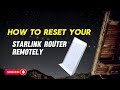 HOW TO RESET YOUR STARLINK ROUTER REMOTELY #starlink #internet