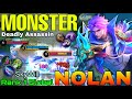 Monster Nolan Deadly Assassin - Top 1 Global Nolan by SkyWill - Mobile Legends