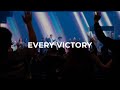 Every Victory (Live at Legacy Church) [feat. Trenton Bernard & Mariah Adigun]