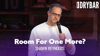 Got Room For One More?. Shawn Reynolds - Full Special