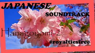 #1 [JAPANESE MUSIC] HANAGOYOMI-2 SONG (royalty free - creative commons): to yoga and meditation
