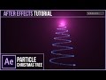 After Effects Tutorial: Particle CHRISTMAS TREE Animation | Trapcode Particular