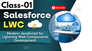 Modern JavaScript for Lightning Web Components Development | Salesforce LWC Tutorial | LWC Class 01