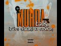 Tribe Chwani - Murda Talk ft. Sadman