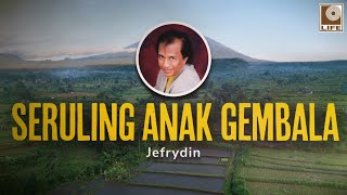 Jefrydin - Seruling Anak Gembala (Official Lyric Video)