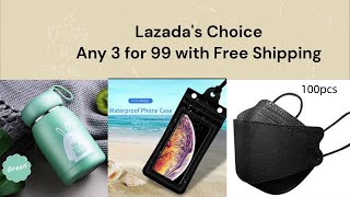 Lazada's Choice - Any 3 for 99 Free Shipping