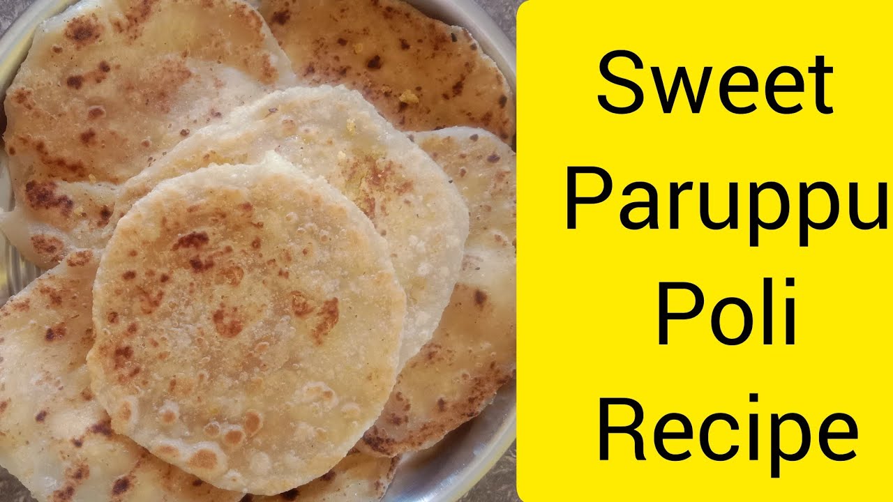 Paruppu Poli In Tamil//How To Make Sweet Paruppu Poli In Tamil//பருப்பு ...