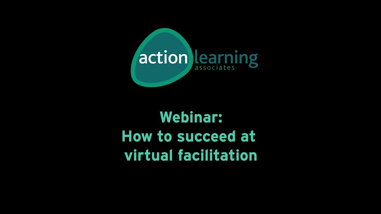 Webinar: How To Succeed At Virtual Facilitation - YouTube