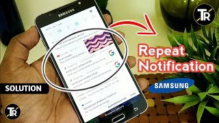 Turn Off Repeat Notification Very Easily From Samsung In Hindi