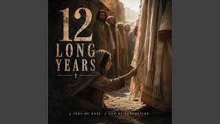 12 Long Years