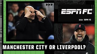 Manchester City or Liverpool? A Premier League title race for the ages | ESPN FC