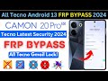 -Unlock Tecno Camon 20 Pro FRP Bypass Without PC 2024 Tecno CK7n Frp Google Account No DIsable Apps!