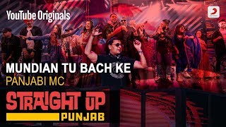 Mundian Tu Bach Ke | Panjabi MC | Straight Up Punjab