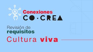 #ConexionesCoCrea 2023 -  Revisión de requisitos