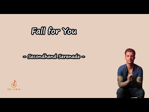 Secondhand Serenade - Fall For You | Lyrics - YouTube