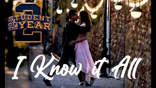 I Know It All– Student Of The Year 2 | Tiger Shroff & Ananya Panday