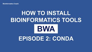 How to Install BWA in Linux using Anaconda shortclip