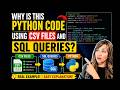 Why Python Code Uses CSV Files AND SQL Queries | Real Data Analyst Example