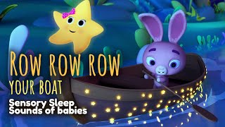 Row Row Row your Boat! - Baby Sensory – Calming Bedtime Songs for Babies – 1 HOUR!