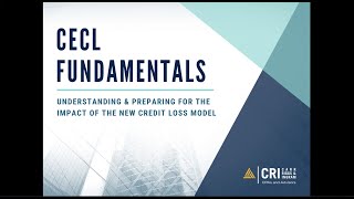 CECL Fundamentals: Understanding and Preparing for the Impact of the New Credit Loss Model Webinar