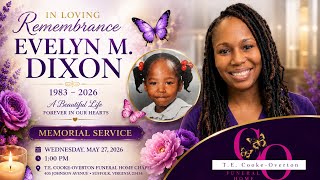 In Loving Memory of Miss Evelyn M. Dixon