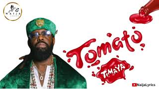 Timaya - Tomato (Official Lyrics)