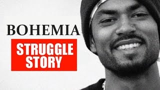 Bohemia Rapper - Struggle Story | Biography [Hindi]