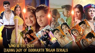 Who Is the Ultimate Leading Lady of Siddharth Nigam? | Avneet Kaur, Ashi Singh, or Reem