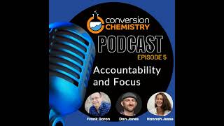 Episode 6: Accountability and Focus