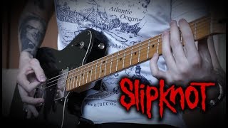 Slipknot - Eyeless (Guitar Cover)