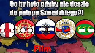 Co by było gdyby nie doszło do potopu Szwedzkiego Film