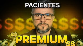 Como Atrair Pacientes PRONTOS Para Investir em Tratamentos de Alto Ticket