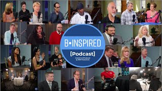 B•INSPIRED Podcast - Season 3 \