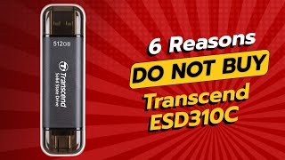 DON'T BUY Transcend ESD310C BEFORE WATCHING THIS VIDEO! (6 Reasons)