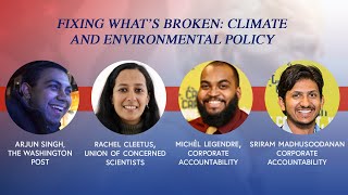 Fixing What’s Broken: Climate \u0026 Environmental Policy