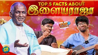 Top 5 Facts About Ilayaraja | Top Tuker| Blacksheep Go