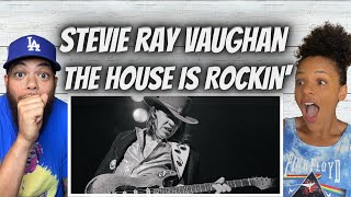 ITS FIRE!| FIRST TIME HEARING Stevie Ray Vaughn & Double trouble   - The House Is Rockin'  REACTION