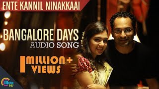 Ente Kannil Ninakkaai- Bangalore Days| Fahad Faasil| Nazriya Nazim| Dulquer | Full Song HD Audio