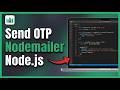 How to Send OTP Using Nodemailer in Node.js: Step by Step Guide
