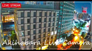 秋葉原駅北側ライブカメラ / Live  camera Akihabara  Tokyo JAPAN