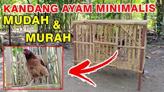 CARA MEMBUAT KANDANG AYAM MINIMALIS MURAH