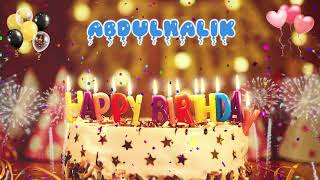ABDULHALIK Birthday Song – Happy Birthday Abdulhalik