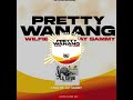 Wilfie - Pretty Wanang (Official Audio) Ft. Jay Sammy _Lil Tavur Records _Prod by Jay Sammy.