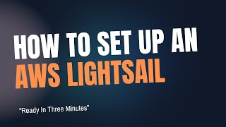 Easily Deploy Your Web App on AWS Lightsail: Step-by-Step Tutorial