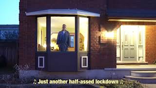 JUST ANOTHER HALF-ASSED LOCKDOWN