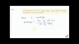 If the heights of 5 persons are 144cm, 152cm,    151cm, 158cm and 155cm respectively. Find the ...